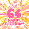 Congratulations on your 64th birthday! Happy 64th birthday GIF, free download.