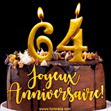 GIF animé pour un 64e anniversaire avec une élégante gâteau au chocolat, des bougies dorées formant le chiffre 64 et le texte 'Joyeux Anniversaire!' en écriture dorée.