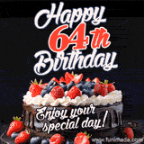 A birthday greeting card image. It features a chocolate cake with berries and the text 'Happy 64th Birthday. Enjoy your special day!'