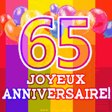 GIF animé 65 ans avec des ballons colorés, un grand chiffre 65 et 'Joyeux Anniversaire!' sur un fond éclatant.