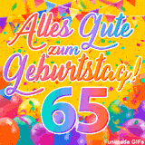 Eine festliche Animation zum 65. Geburtstag, Die Worte 'Alles Gute zum Geburtstag' und die Zahl '65' sind in einer bunten Schriftart gehalten, umgeben von Partyballons und Konfetti.
