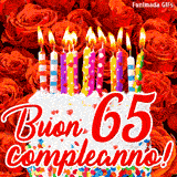 GIF animata per un 65° compleanno, Mostra una torta bianca con candeline colorate accese e coriandoli, di fronte a un muro di rose rosse, Il testo dice 'Buon 65 compleanno!'.