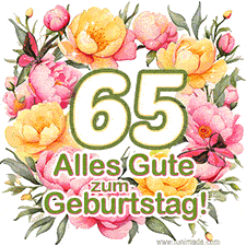 Ein elegantes GIF mit einem Blumenkranz in zarten Tönen, der großen Zahl 65 und den Worten 'Alles Gute zum Geburtstag'.