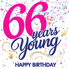 Colorful animated birthday GIF displaying the text '66 years Young' in bright pink and navy blue, with confetti falling and gold balloons floating.