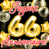 GIF animé pour un 66e anniversaire avec des ballons dorés en forme de 66, entourés de ballons scintillants et du texte 'Joyeux Anniversaire!' en écriture élégante.