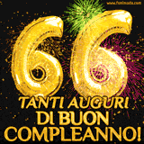 Palloncini dorati a forma del numero 66, accompagnati da scintille e fuochi d'artificio su sfondo nero, con il messaggio 'Tanti auguri di Buon Compleanno!'.
