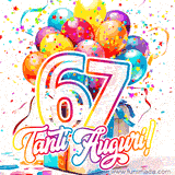 Animazione con palloncini colorati e scintillanti, accompagnata dal numero 67 in caratteri grandi e luminosi, e la scritta 'Tanti Auguri!' in stile vivace.