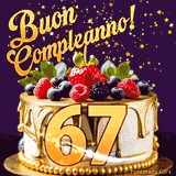 Un GIF animato di una bellissima torta per il 67° compleanno con glassa dorata e frutti di bosco freschi, Il numero dorato 67 è davanti, e stelle cadono su uno sfondo viola scuro.