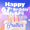 Happy 67th Birthday, Brother! Animated GIF.