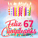 GIF animado con un pastel blanco decorado con confites y velas de colores encendidas, acompañado de la frase 'Feliz 67 cumpleaños' sobre un fondo alegre.