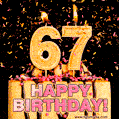 Happy 67th Birthday Cake GIF and Video with sound free download