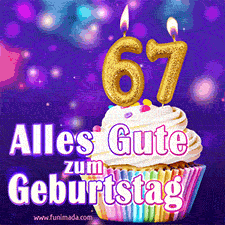 Ein glänzendes Geburtstags-GIF mit goldenen Kerzen mit der Zahl 67 auf einem weißen cremefarbenen Cupcake und dem Text 'Alles Gute zum Geburtstag'.