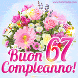 Bouquet animato con rose rosa, margherite e altri fiori colorati, con il numero 67 e la scritta 'Buon Compleanno!' in stile elegante e luminoso.
