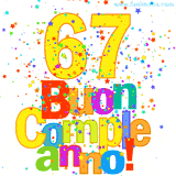 Animazione con il numero 67 in giallo e scritte multicolore 'Buon Compleanno!', accompagnate da una pioggia di stelle e coriandoli colorati.