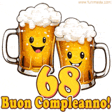 Due boccali di birra sorridenti animati, con il numero 68 e la scritta 'Buon Compleanno!' in caratteri allegri su uno sfondo bianco.