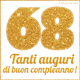 GIF animata per un 68° compleanno, Mostra il numero 68 in grandi caratteri dorati pieni di glitter scintillante, Sotto, la scritta 'Tanti auguri di buon compleanno!' in un elegante oro.