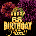 Happy 68th Birthday for Friend Amazing Fireworks GIF