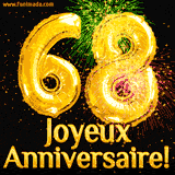 GIF animé pour un 68e anniversaire avec des ballons dorés en forme de 68, des feux d'artifice colorés et le texte 'Joyeux Anniversaire!' sur un fond noir festif.