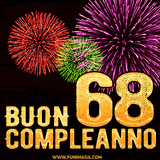 Animazione di fuochi d'artificio colorati con il numero 68 in oro brillante e la scritta 'Buon Compleanno' su uno sfondo nero festivo ed elegante.