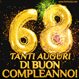Palloncini dorati a forma del numero 68, accompagnati da scintille e fuochi d'artificio su sfondo nero, con il messaggio 'Tanti auguri di Buon Compleanno!'.