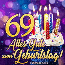 Die Zahl 69 in Gold neben einem Cupcake in blauer Manschette mit Kerzen. Unten steht 'Alles Gute zum Geburtstag!' vor violettem Bokeh.