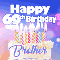 Happy 69th Birthday, Brother! Animated GIF.