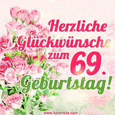 Ein elegantes Geburtstagsgeschenk für sie mit den Worten 'Herzlichen Glückwünsche zum 69. Geburtstag' und einem Strauß rosa Rosen.