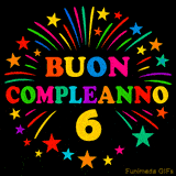 GIF animata 'Buon Compleanno 6' con lettere colorate e fuochi d'artificio