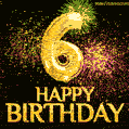 6th Birthday Greeting Card - Amazing Bursts of Fireworks (GIF)