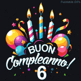 Augura buon compleanno ai 6 anni con questa GIF colorata e festosa: palloncini, stelle e candele per un augurio digitale indimenticabile