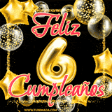 Animación de un GIF con el número 6 en dorado, rodeado de estrellas, burbujas brillantes y la frase 'Feliz cumpleaños' en letras modernas y festivas.