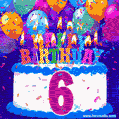 6th Birthday Cake gif: colorful candles, balloons, confetti and number 6