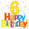 Festive and Colorful Happy 6th Birthday GIF Image