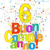 Animazione con il numero 6 in giallo e scritte multicolore 'Buon Compleanno!', accompagnate da una pioggia di stelle e coriandoli colorati.