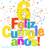GIF festivo lleno de confeti de colores, el número 6 grande en amarillo y la frase 'Feliz cumpleaños' en letras multicolores y brillantes.