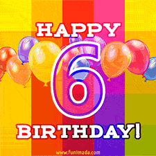 A colorful animated image for a 6th birthday, featuring moving up and down balloons, and the text 'Happy 6 Birthday'. The image has an animated striped background of warm-toned colors.