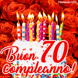 GIF animata per un 70° compleanno, Mostra una torta bianca con candeline colorate accese e coriandoli, di fronte a un muro di rose rosse, Il testo dice 'Buon 70 compleanno!'.