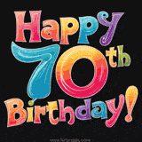 A fun, colorful animated image of 'Happy 70th Birthday!' in playful, whimsical hand-drawn sans serif font with bold, curvaceous lines and playful flourishes . The image features vibrant hues and celebratory flares.