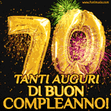 Palloncini dorati a forma del numero 70, accompagnati da scintille e fuochi d'artificio su sfondo nero, con il messaggio 'Tanti auguri di Buon Compleanno!'.