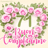 GIF per il 71° compleanno con un cuore di rose rosa e scritta elegante