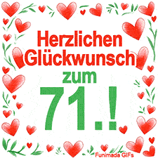 Animierte Grafik mit dem Spruch „Herzlichen Glückwunsch zum 71.!“. Der Text ist von einem funkelnden Rahmen aus roten Herzen und grünen Blättern auf weißem Hintergrund umgeben.