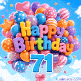The blue digit 71 dangles from a massive cluster of colorful balloons swaying in the wind, which spell out Happy Birthday in 3D letters.