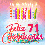 GIF animado con un pastel blanco decorado con confites y velas de colores encendidas, acompañado de la frase 'Feliz 71 cumpleaños' sobre un fondo alegre.
