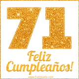 Imagen animada con el número 71 en diseño dorado brillante acompañado de la frase 'Feliz cumpleaños' sobre un fondo blanco simple y elegante.