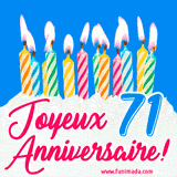 GIF animé joyeux anniversaire pour 71 ans avec des bougies colorées allumées, un fond bleu vif et le texte 'Joyeux Anniversaire 71!' en écriture élégante.