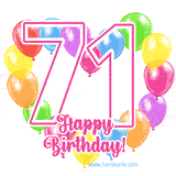 An animated birthday greeting card with a large '71' in pink outline surrounded by colorful balloons heart-shaped frame, and 'Happy Birthday!' written below in hand-written font.