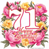 A celebratory GIF image features the animated number '71' and the words 'Happy Birthday!' surrounded by pink and yellow flowers. Two moving butterflies are included in this festive design.