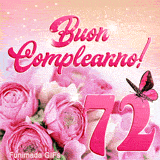 Immagine animata per i 72 anni: GIF di rose rosa, farfalla in volo e luci celebrative su sfondo sfumato arancio e rosa.