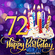 The digit 72 in gold beside a blue-wrapped cupcake with burning colorful candles. Golden Happy Birthday lettering on a blurry purple bokeh backdrop.