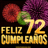 GIF animado con el número 72 en dorado, rodeado de fuegos artificiales rojos, verdes y morados, con el mensaje 'Feliz cumpleaños' en letras doradas.